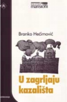 U ZAGRLJAJU KAZALIŠTA